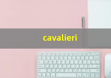 cavalieri