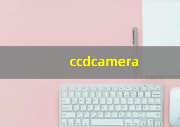 ccdcamera