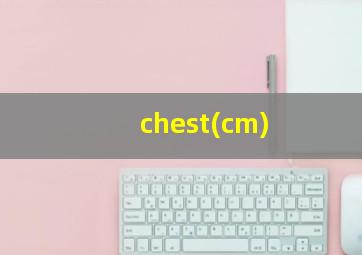 chest(cm)