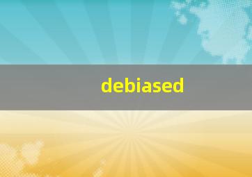 debiased