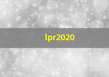 lpr2020