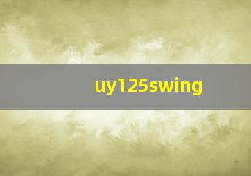 uy125swing