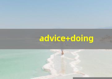 advice+doing