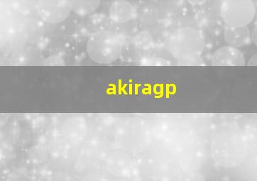 akiragp