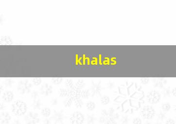 khalas